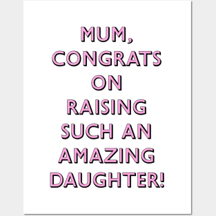 CONGRATS MUM Posters and Art